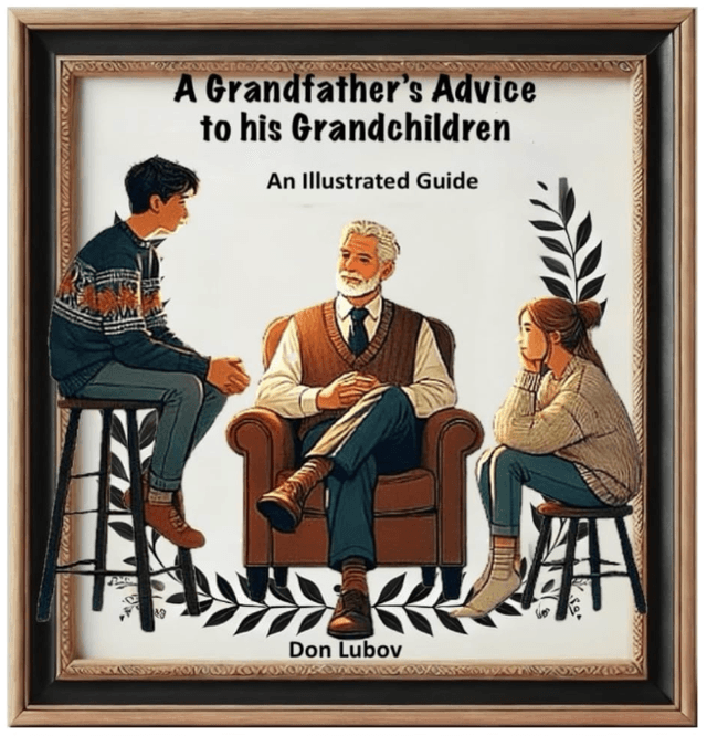 A Grandfather's Advice to His Grandchildren -- An Illustrated Guide Cover